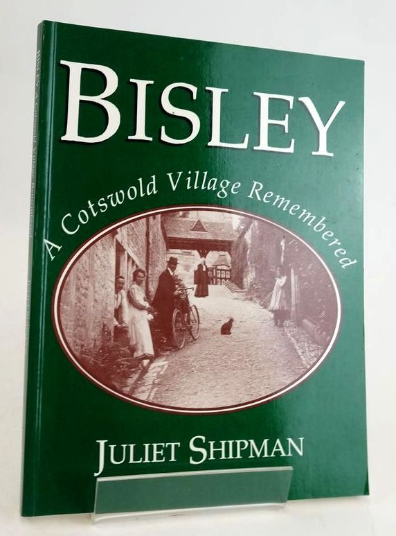 Photo of BISLEY: A COTSWOLD VILLAGE REMEMBERED 1860-1945- Stock Number: 1830641