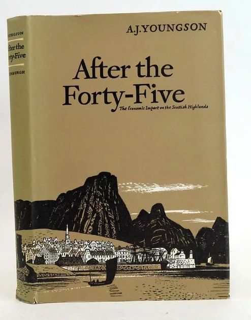 Photo of AFTER THE FORTY-FIVE: THE ECONOMIC IMPACT ON THE SCOTTISH HIGHLANDS- Stock Number: 1830669