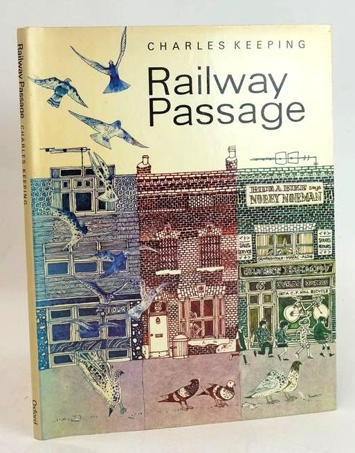 Photo of RAILWAY PASSAGE written by Keeping, Charles illustrated by Keeping, Charles published by Oxford University Press (STOCK CODE: 1830713)  for sale by Stella & Rose's Books