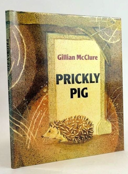 Photo of PRICKLY PIG written by McClure, Gillian illustrated by Mcclure, Gillian published by Andre Deutsch Limited (STOCK CODE: 1830724)  for sale by Stella & Rose's Books