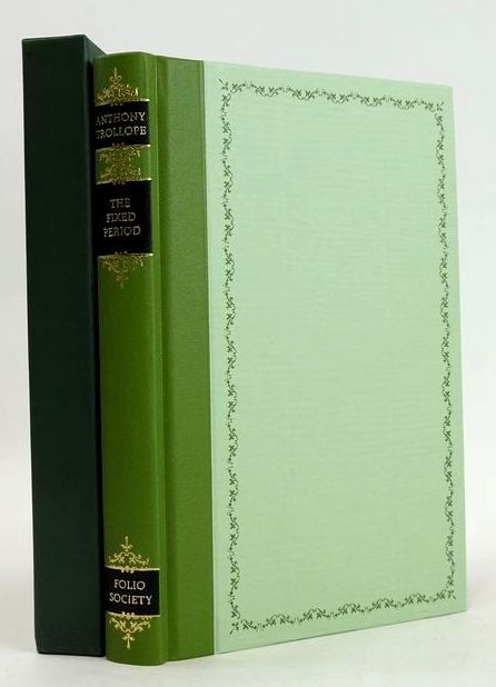 Photo of THE FIXED PERIOD written by Trollope, Anthony Handley, Graham illustrated by Trimby, Elisa published by Folio Society (STOCK CODE: 1830746)  for sale by Stella & Rose's Books