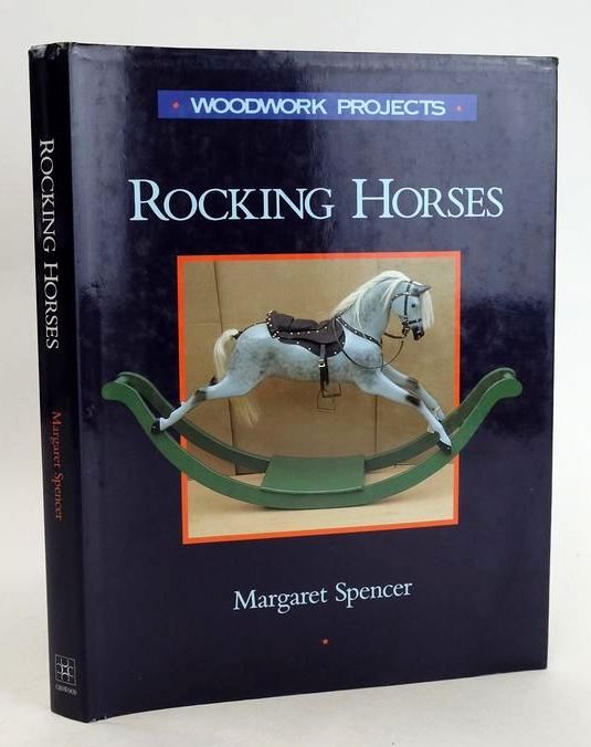 Photo of ROCKING HORSES written by Spencer, Margaret published by The Crowood Press (STOCK CODE: 1830805)  for sale by Stella & Rose's Books