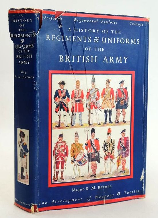 Photo of A HISTORY OF THE REGIMENTS & UNIFORMS OF THE BRITISH ARMY written by Barnes, R. Money published by Seeley, Service &amp; Co. (STOCK CODE: 1830813)  for sale by Stella & Rose's Books