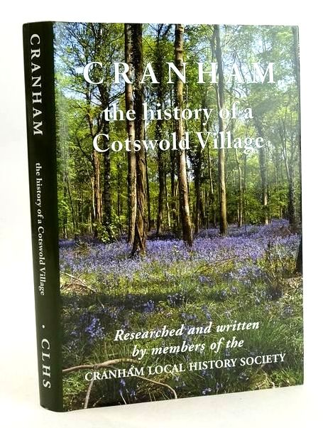 Photo of CRANHAM: THE HISTORY OF A COTSWOLD VILLAGE written by Cranham Local History Society,  published by Cranham Local History Society (STOCK CODE: 1830833)  for sale by Stella & Rose's Books