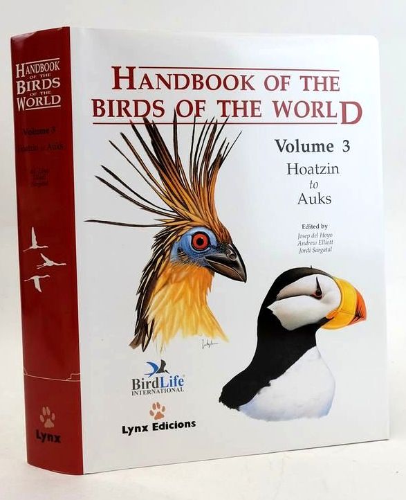 Photo of HANDBOOK OF THE BIRDS OF THE WORLD VOLUME 3: HOATZIN TO AUKS written by Del Hoyo, Josep Elliott, Andrew Sargatal, Jordi et al,  illustrated by Arlott, Norman Burn, Hilary Bateman, Robert et al.,  published by Lynx Edicions (STOCK CODE: 1830890)  for sale by Stella & Rose's Books