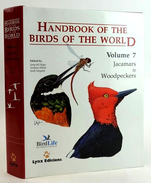Photo of HANDBOOK OF THE BIRDS OF THE WORLD VOLUME 7: JACAMARS TO WOODPECKERS written by Del Hoyo, Josep Elliott, Andrew Sargatal, Jordi et al,  illustrated by Byers, Clive Burn, Hilary Cox, John et al.,  published by Lynx Edicions (STOCK CODE: 1830891)  for sale by Stella & Rose's Books