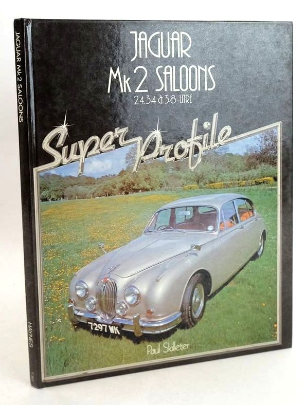 Photo of JAGUAR MK2 SALOONS (SUPER PROFILE) written by Skilleter, Paul published by Haynes Publishing Group (STOCK CODE: 1830928)  for sale by Stella & Rose's Books