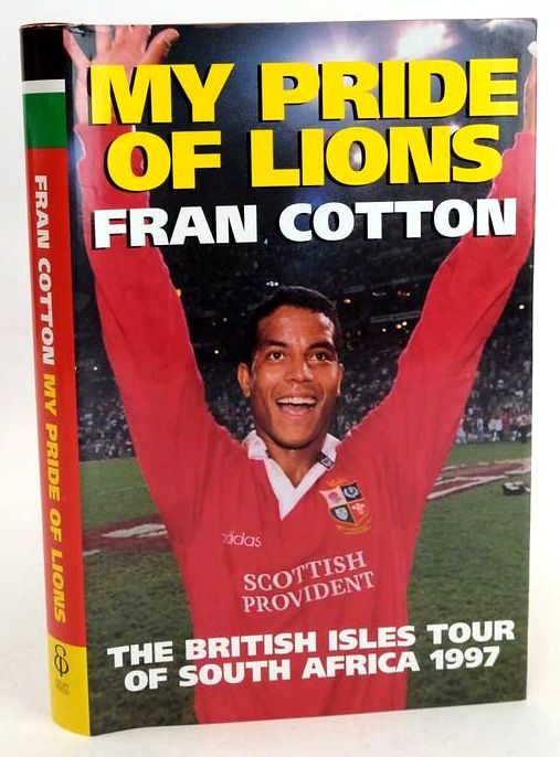 Photo of MY PRIDE OF LIONS: THE BRITISH ISLES TOUR OF SOUTH AFRICA 1997 written by Cotton, Fran published by Ebury Press (STOCK CODE: 1830939)  for sale by Stella & Rose's Books