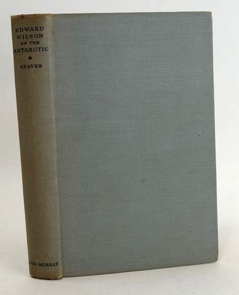 Photo of EDWARD WILSON OF THE ANTARCTIC: NATURALIST AND FRIEND written by Seaver, George Cherry-Garrard, Apsley published by John Murray (STOCK CODE: 1830946)  for sale by Stella & Rose's Books