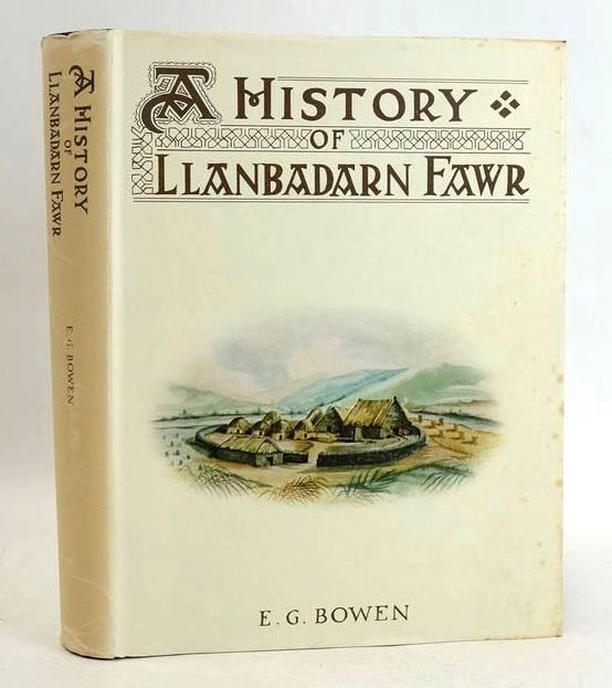 Photo of A HISTORY OF LLANBADARN FAWR written by Bowen, E.G. (STOCK CODE: 1830949)  for sale by Stella & Rose's Books
