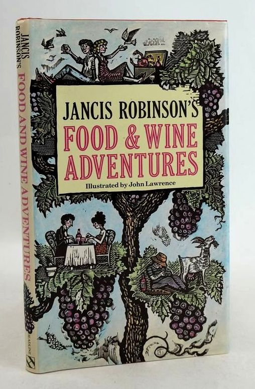 Photo of FOOD AND WINE ADVENTURES written by Robinson, Jancis illustrated by Lawrence, John published by Headline Book Publishing PLC (STOCK CODE: 1830971)  for sale by Stella & Rose's Books