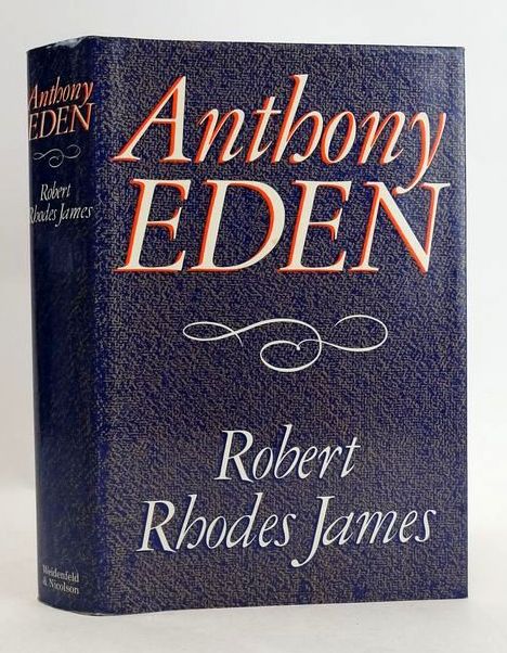 Photo of ANTHONY EDEN written by James, Robert Rhodes published by George Weidenfeld and Nicolson (STOCK CODE: 1830996)  for sale by Stella & Rose's Books