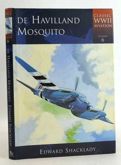 Photo of DE HAVILLAND MOSQUITO (CLASSIC WWII AVIATION VOLUME 6) written by Shacklady, Edward published by Cerberus Publishing Limited (STOCK CODE: 1831005)  for sale by Stella & Rose's Books