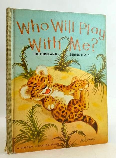 Photo of WHO WILL PLAY WITH ME? written by Brooks, Mary illustrated by Brooks, Mary published by Golden Pleasure Books Ltd. (STOCK CODE: 1831065)  for sale by Stella & Rose's Books