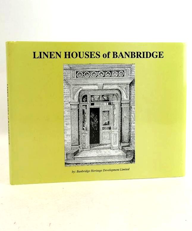 Photo of LINEN HOUSES OF BANBRIDGE written by Cahill, Catherine Diamond, Jack illustrated by Boyce, Clare McCalla, Elizabeth (STOCK CODE: 1831077)  for sale by Stella & Rose's Books