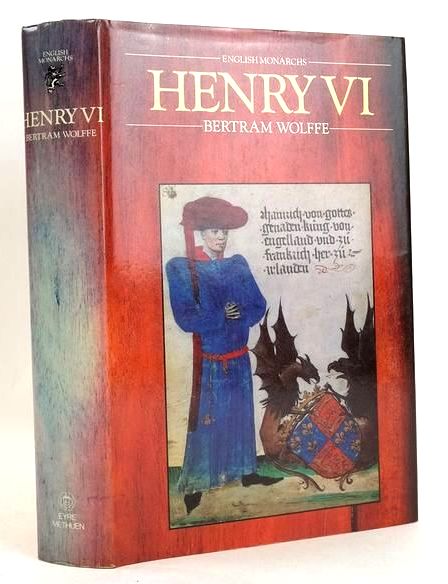 Photo of HENRY VI written by Wolffe, Bertram published by Eyre Methuen Ltd. (STOCK CODE: 1831620)  for sale by Stella & Rose's Books