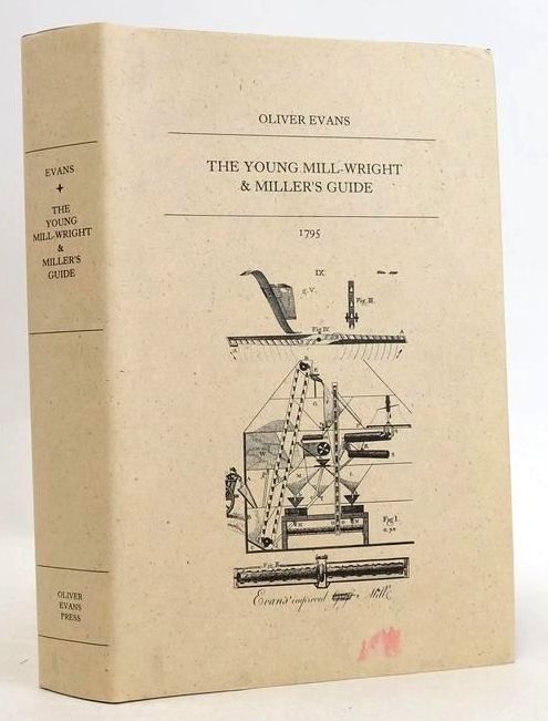 Photo of THE YOUNG MILL-WRIGHT &amp; MILLER'S GUIDE written by Evans, Oliver Ferguson, Eugene S. published by The Oliver Evans Press (STOCK CODE: 1831633)  for sale by Stella & Rose's Books