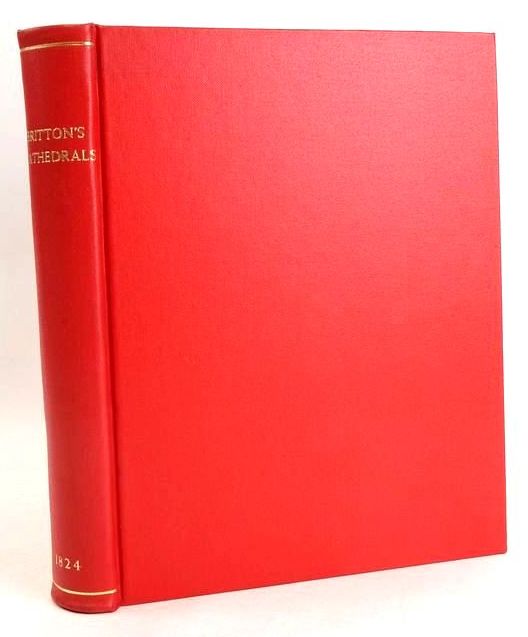 Photo of BRITTON'S CATHEDRALS (CATHEDRAL ANTIQUITIES): WELLS AND EXETER written by Britton, John published by Longman, Hurst, Rees, Orme, Brown And Green (STOCK CODE: 1831641)  for sale by Stella & Rose's Books