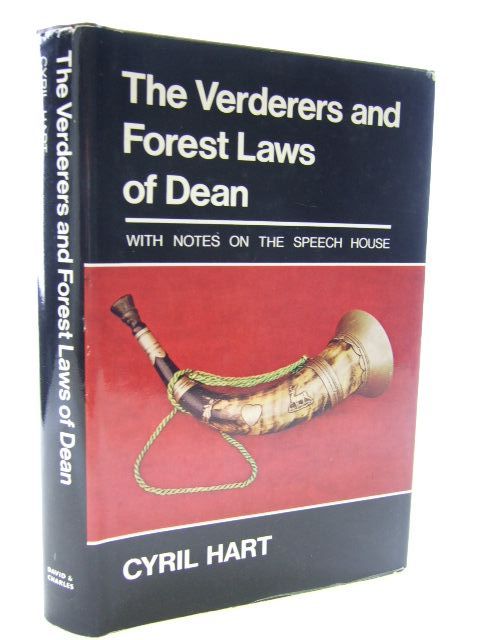 Photo of THE VERDERERS AND FOREST LAWS OF DEAN written by Hart, Cyril published by David &amp; Charles (STOCK CODE: 2105915)  for sale by Stella & Rose's Books