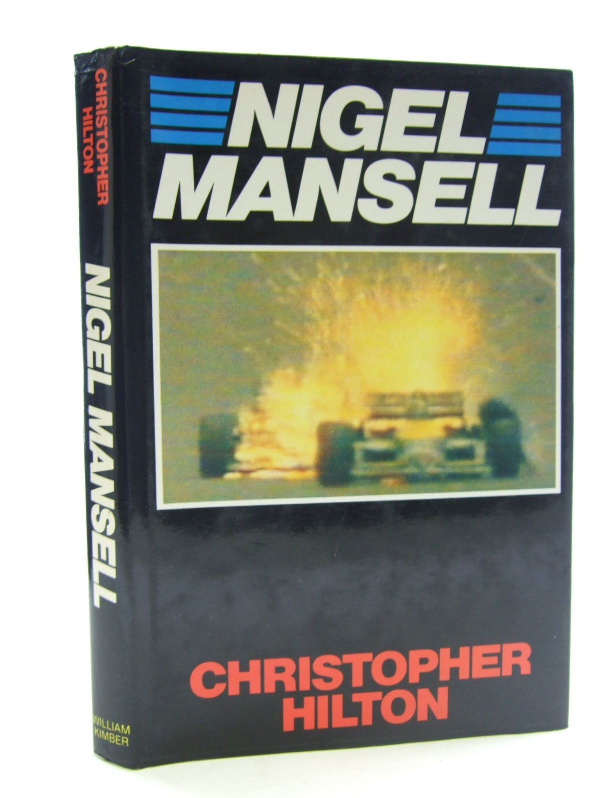 Photo of NIGEL MANSELL written by Hilton, Christopher published by William Kimber (STOCK CODE: 2107367)  for sale by Stella & Rose's Books