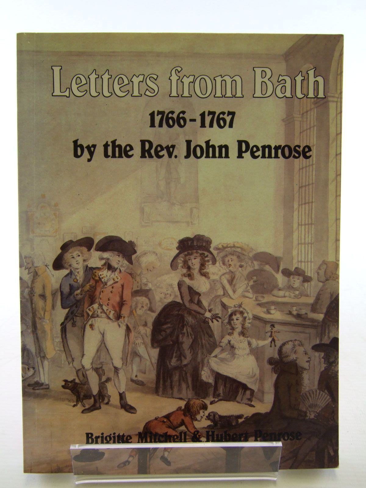Photo of LETTERS FROM BATH 1766-1767 written by Penrose, John Mitchell, Brigitte Penrose, Hubert published by Alan Sutton (STOCK CODE: 2107592)  for sale by Stella & Rose's Books