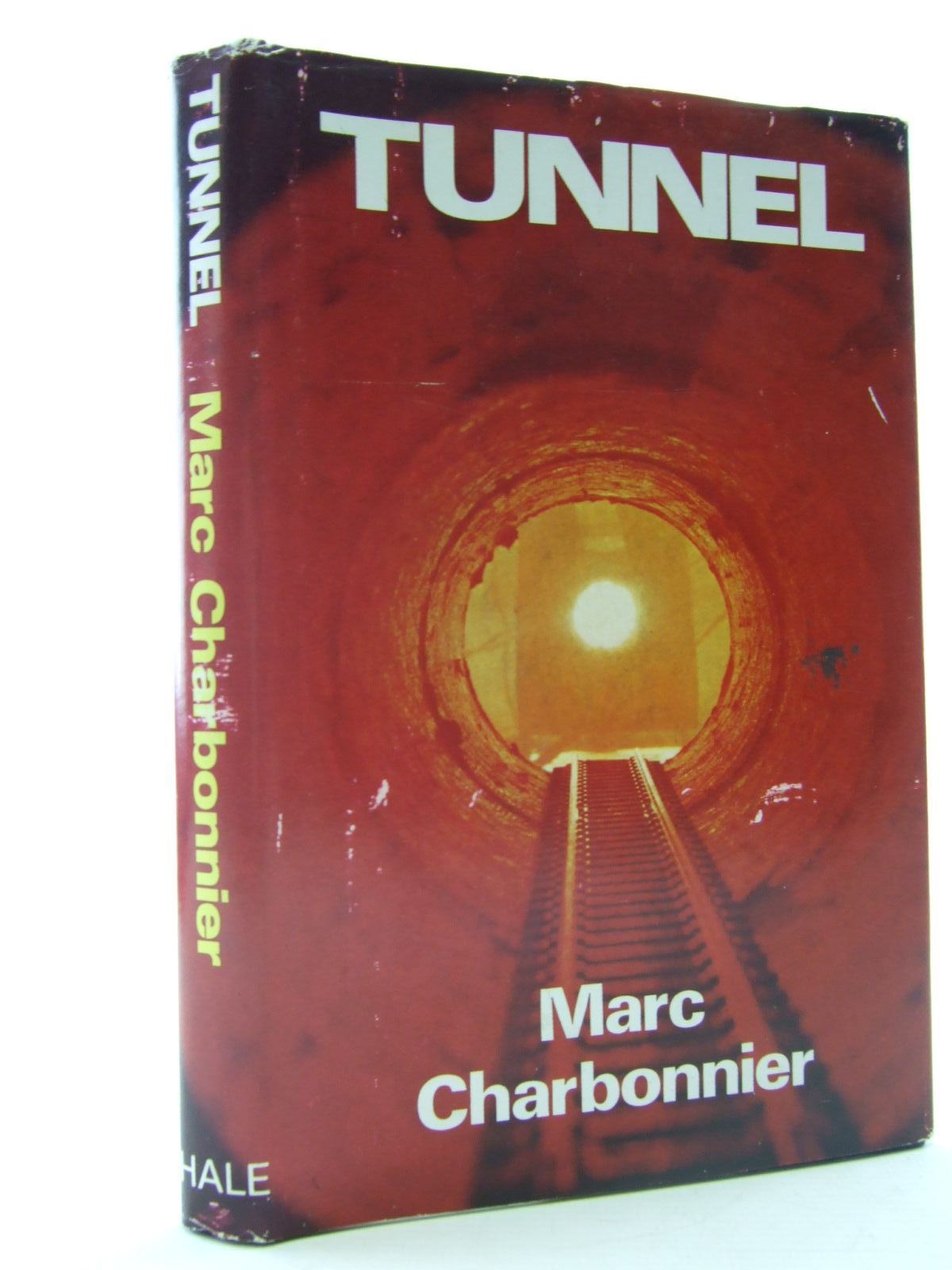 Photo of TUNNEL written by Charbonnier, Marc published by Robert Hale (STOCK CODE: 2108176)  for sale by Stella & Rose's Books