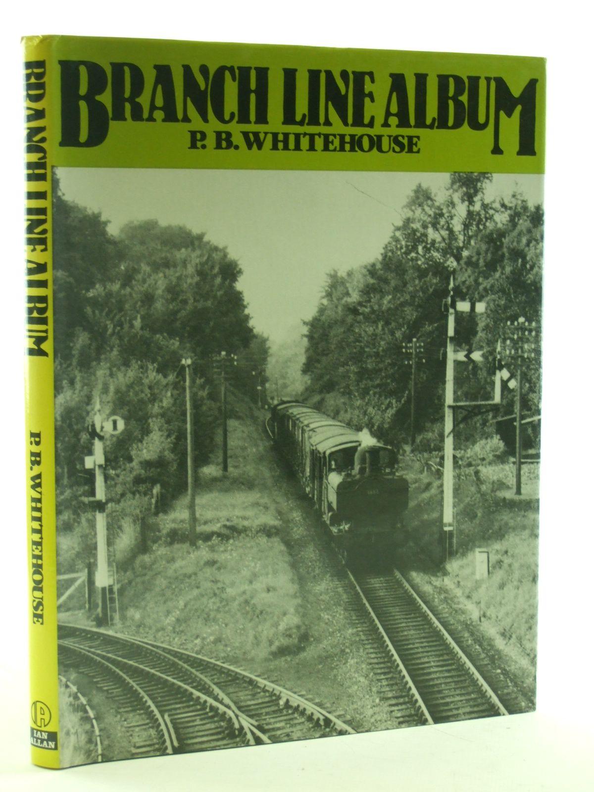 Photo of BRANCH LINE ALBUM written by Whitehouse, Patrick B. published by Ian Allan (STOCK CODE: 2108289)  for sale by Stella & Rose's Books