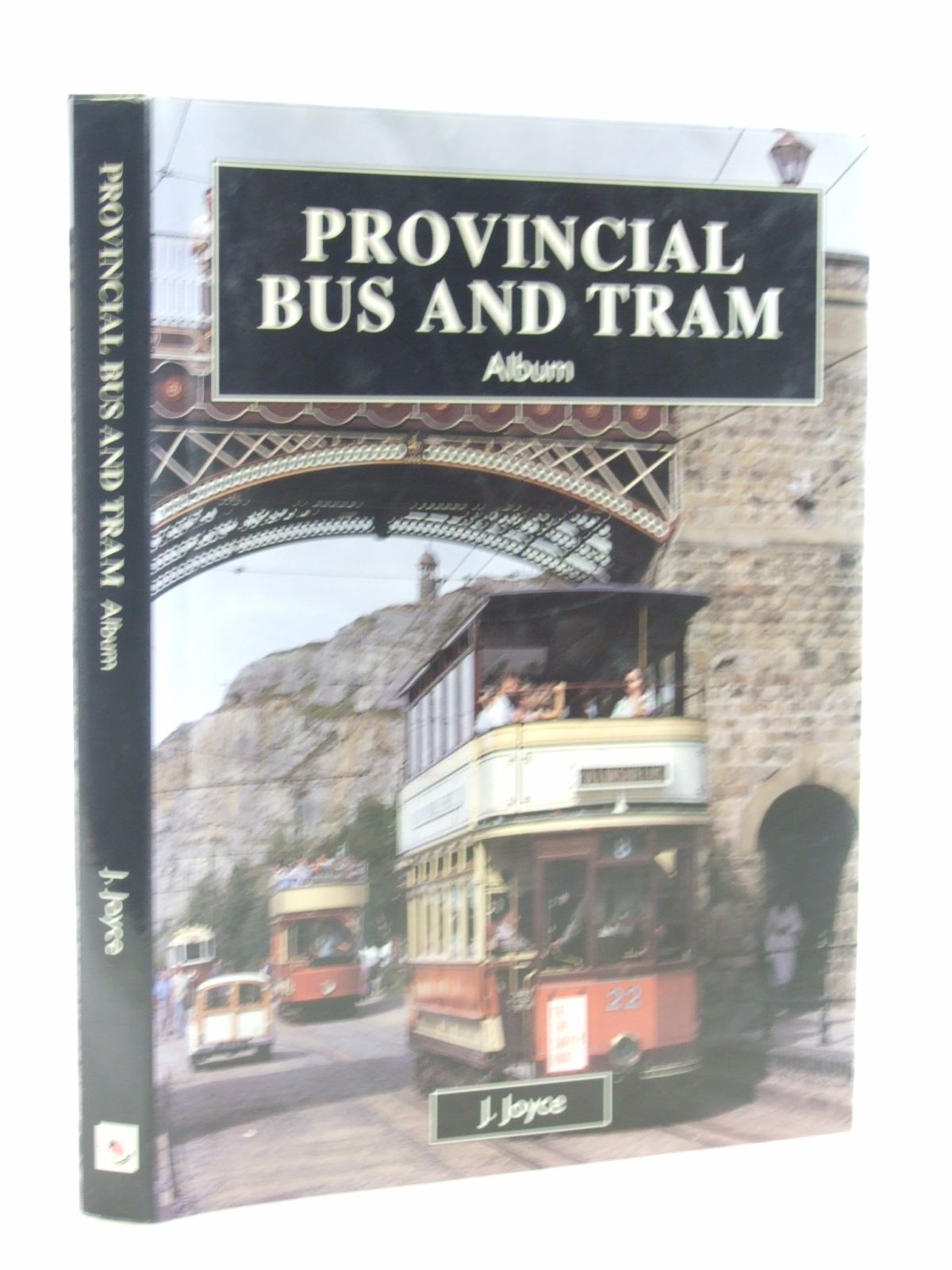 Photo of PROVINCIAL BUS AND TRAM ALBUM written by Joyce, J. published by Fraser Stewart (STOCK CODE: 2108292)  for sale by Stella & Rose's Books