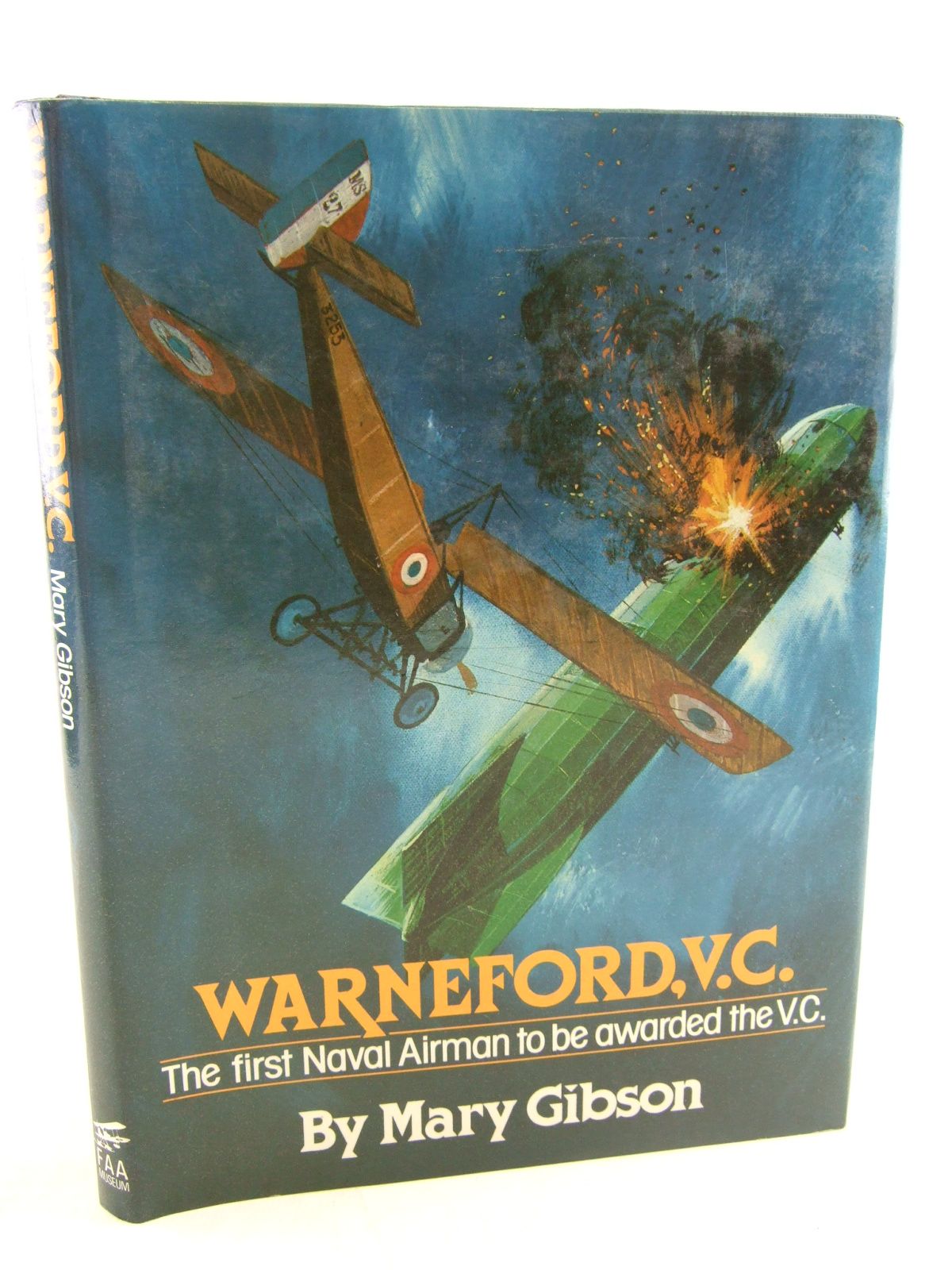 Photo of WARNEFORD, VC written by Gibson, Mary published by Fleet Air Arm Museum (STOCK CODE: 2108868)  for sale by Stella & Rose's Books