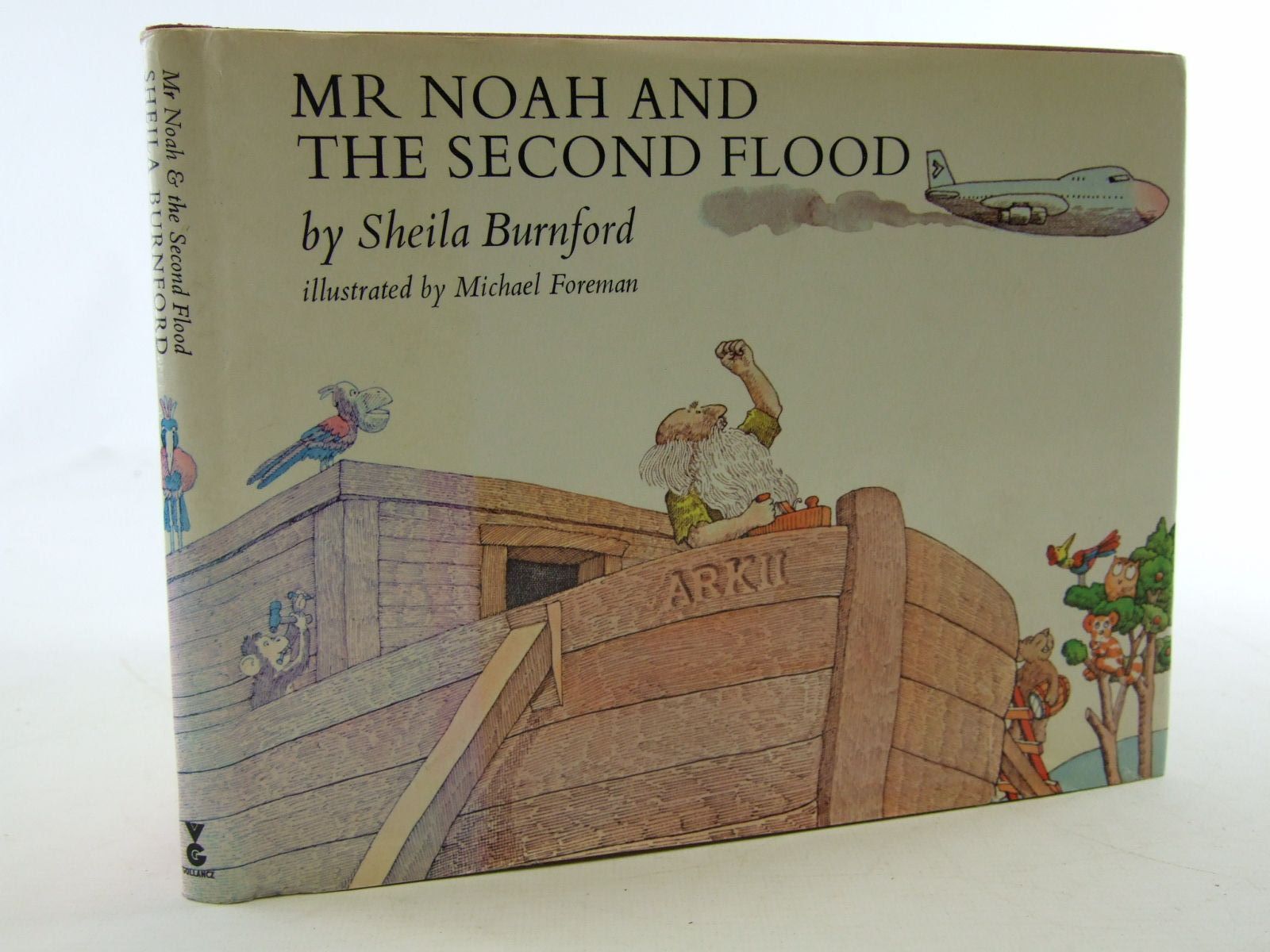 Photo of MR NOAH AND THE SECOND FLOOD written by Burnford, Sheila illustrated by Foreman, Michael published by Victor Gollancz Ltd. (STOCK CODE: 2108969)  for sale by Stella & Rose's Books