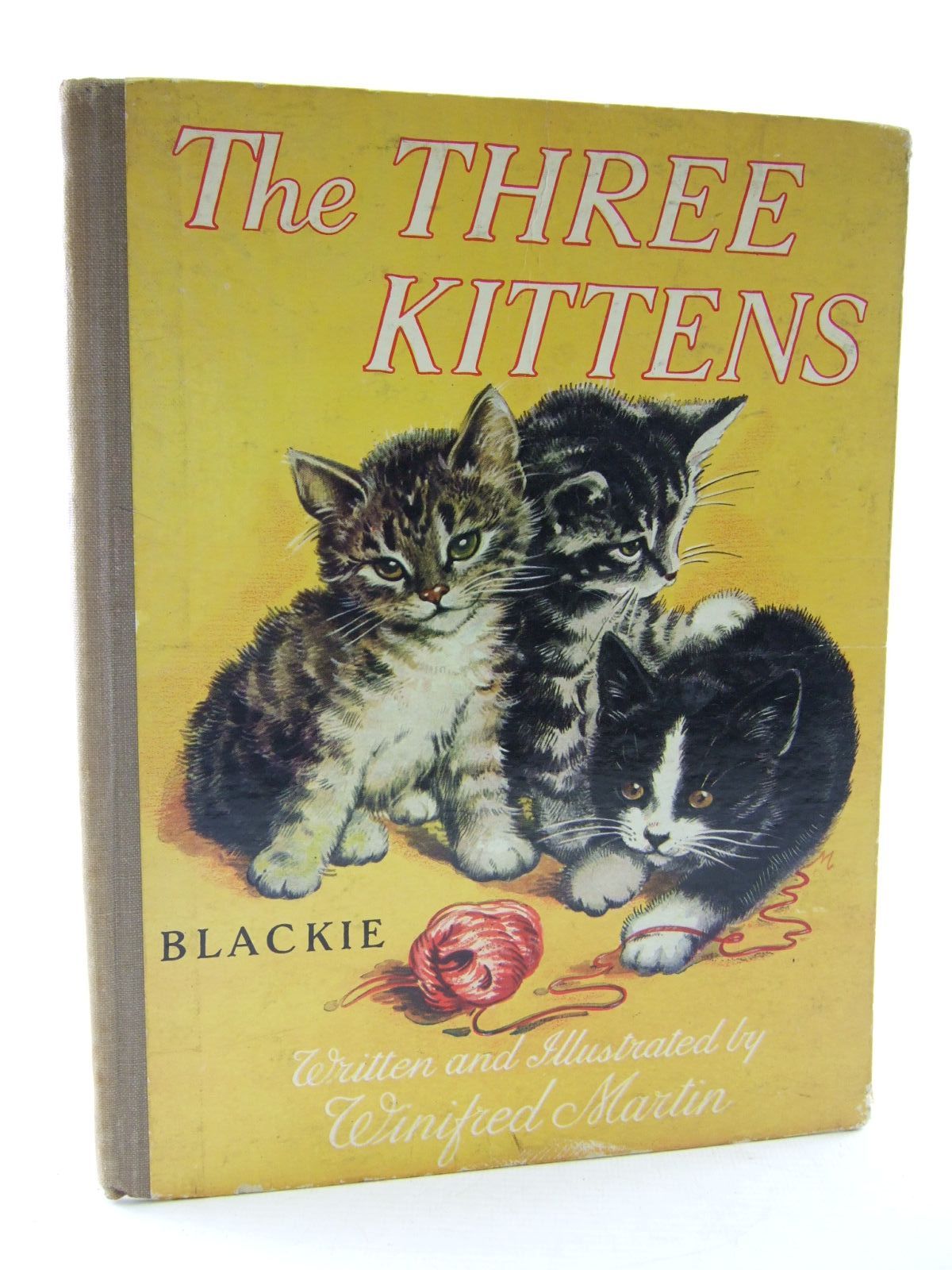 Photo of THE THREE KITTENS written by Martin, Winifred illustrated by Martin, Winifred published by Blackie &amp; Son Ltd. (STOCK CODE: 2109138)  for sale by Stella & Rose's Books