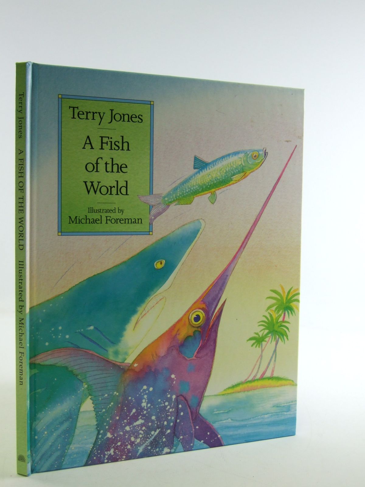 Photo of A FISH OF THE WORLD written by Jones, Terry illustrated by Foreman, Michael published by Pavilion (STOCK CODE: 2109259)  for sale by Stella & Rose's Books