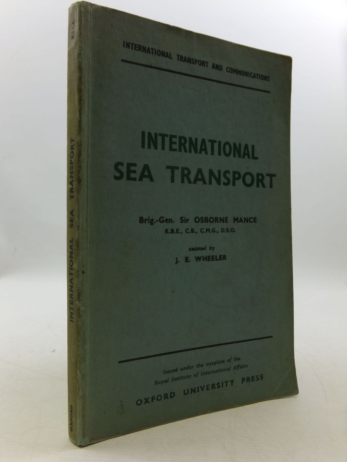 Photo of INTERNATIONAL SEA TRANSPORT written by Mance, Osborne Wheeler, J.E. published by Oxford University Press, Humphrey Milford (STOCK CODE: 2110262)  for sale by Stella & Rose's Books