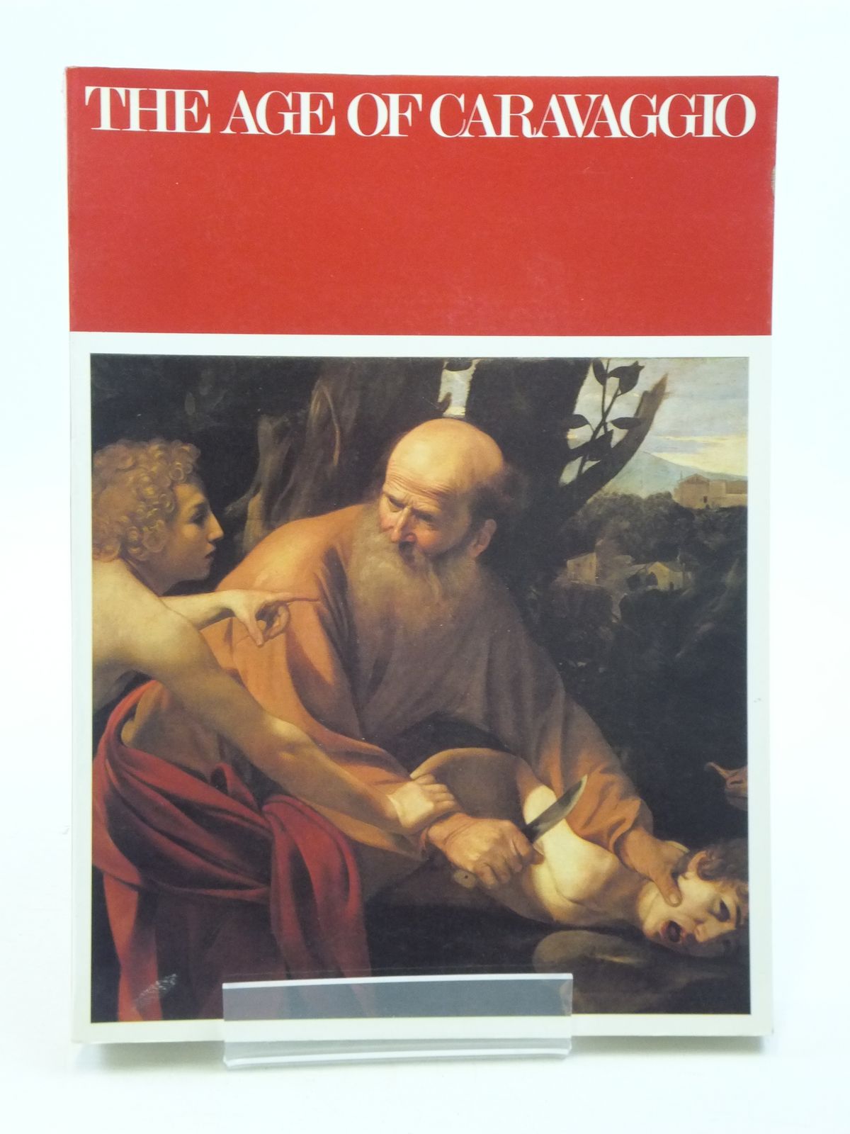 Photo of THE AGE OF CARAVAGGIO written by O'Neill, John P. et al, published by The Metropolitan Museum of Art (STOCK CODE: 2111028)  for sale by Stella & Rose's Books