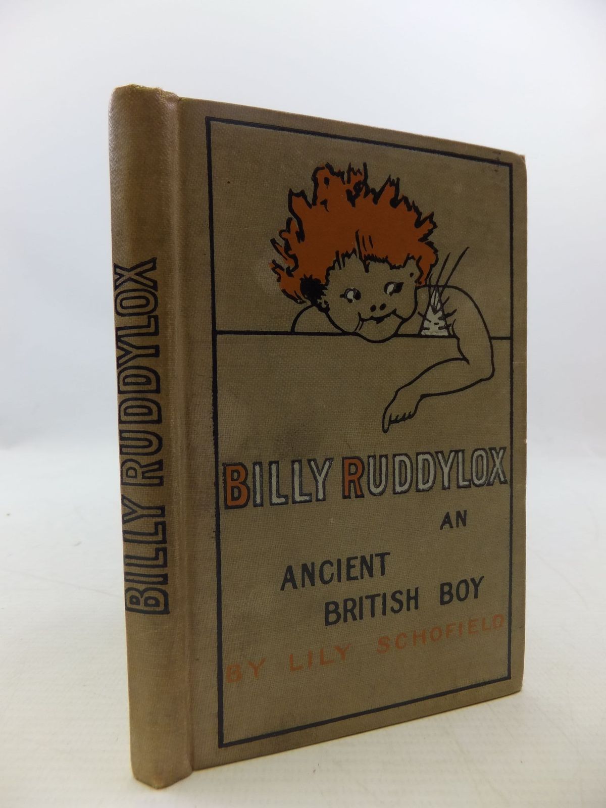 Photo of BILLY RUDDYLOX AN ANCIENT BRITISH BOY written by Schofield, Lilly illustrated by Schofield, Lily published by Swan Sonnenschein &amp; Co. Ltd. (STOCK CODE: 2112018)  for sale by Stella & Rose's Books