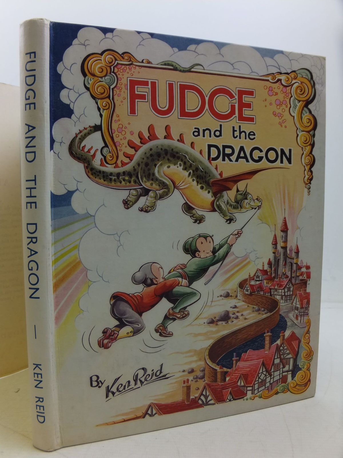 Stella & Rose's Books FUDGE AND THE DRAGON Written By Ken Reid, STOCK