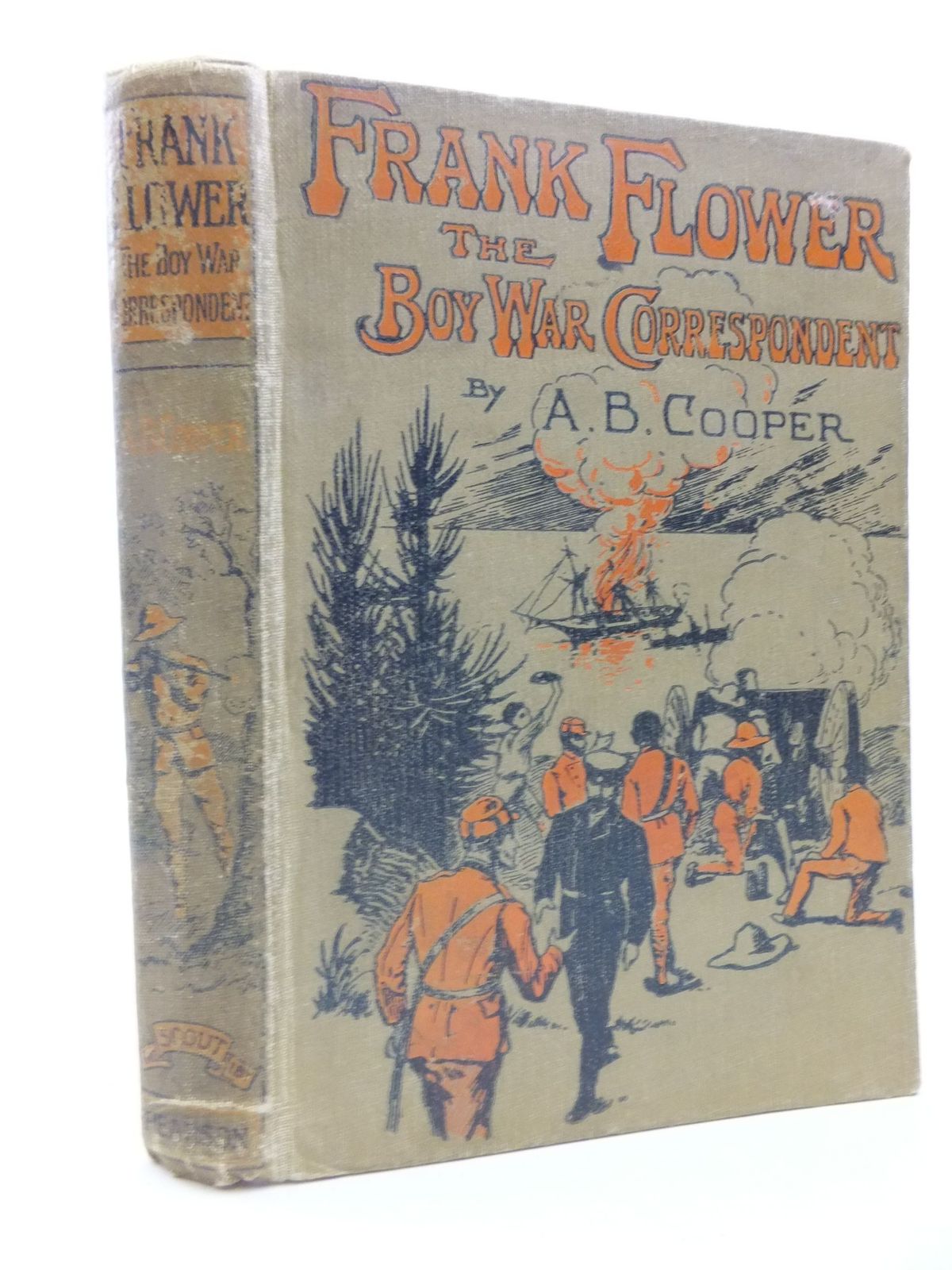 Photo of FRANK FLOWER THE BOY WAR-CORRESPONDENT written by Cooper, A.B. published by C. Arthur Pearson Ltd. (STOCK CODE: 2112167)  for sale by Stella & Rose's Books