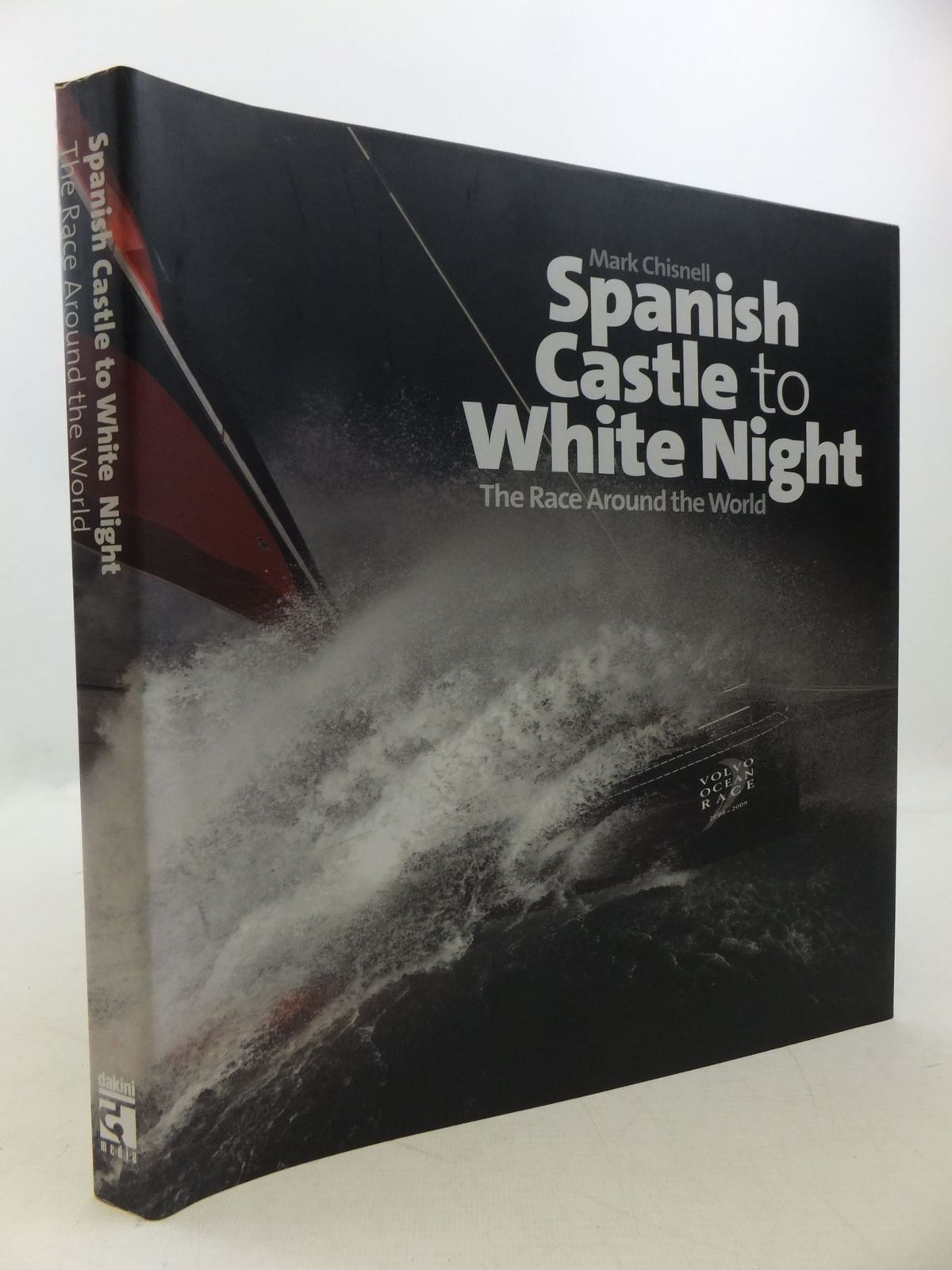 Photo of SPANISH CASTLE TO WHITE NIGHT THE RACE AROUND THE WORLD written by Chisnell, Mark published by Dakini Media Ltd (STOCK CODE: 2112183)  for sale by Stella & Rose's Books