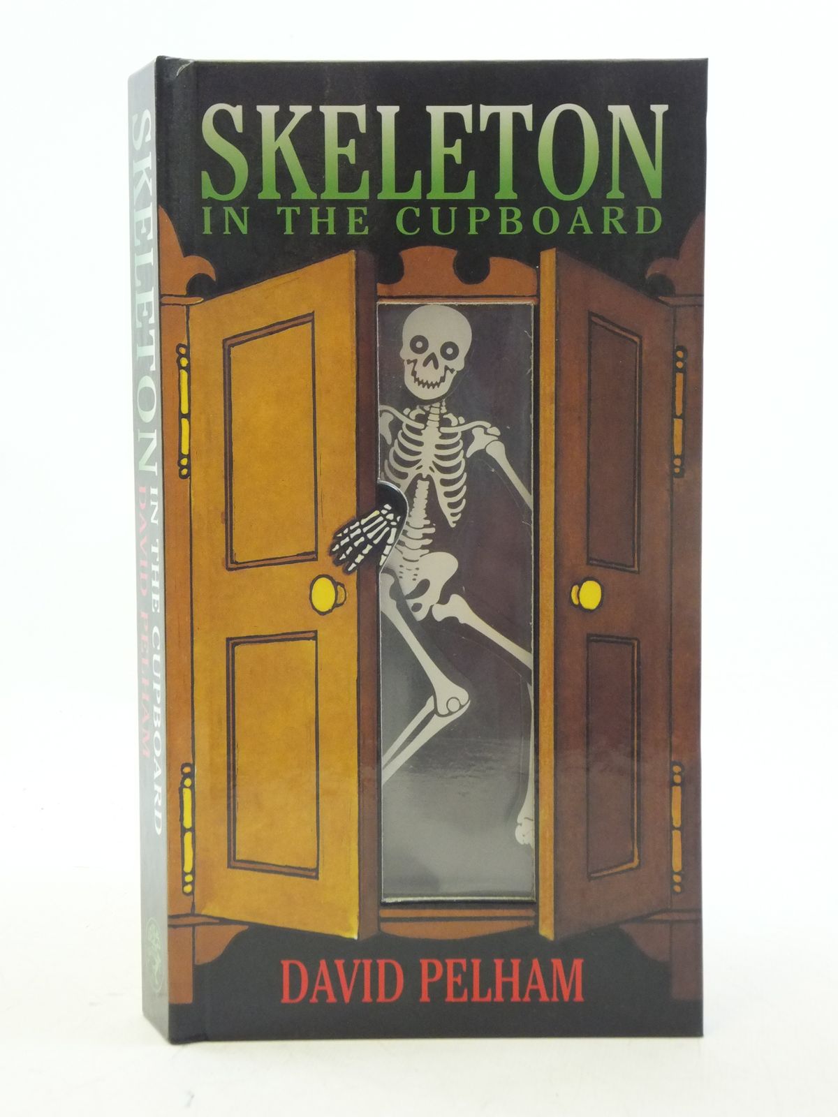Stella & Rose's Books SKELETON IN THE CUPBOARD Written By David Pelham, STOCK CODE 2112865