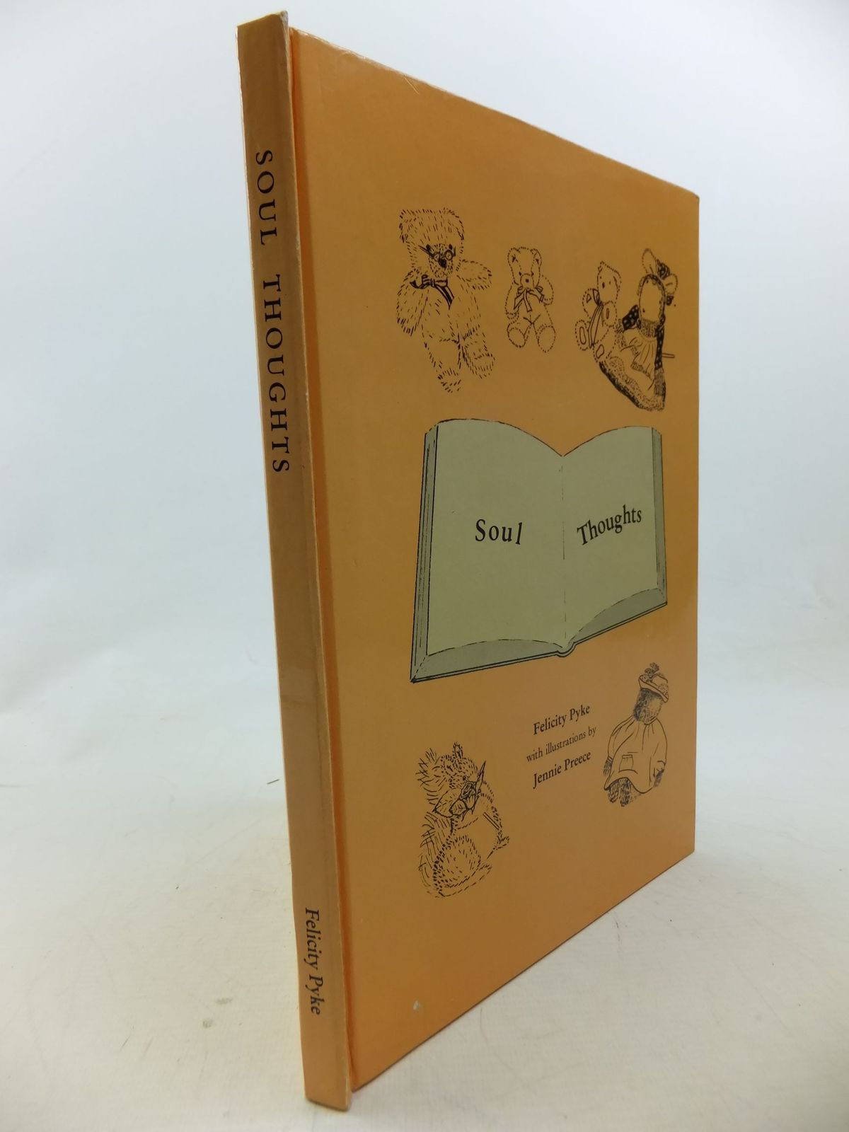 Photo of SOUL THOUGHTS written by Pyke, Felicity illustrated by Preece, Jennie published by Felicity Pyke (STOCK CODE: 2114192)  for sale by Stella & Rose's Books