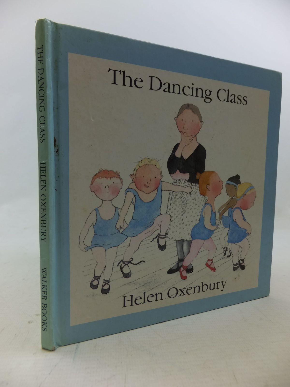 Photo of THE DANCING CLASS written by Oxenbury, Helen illustrated by Oxenbury, Helen published by Walker Books (STOCK CODE: 2114280)  for sale by Stella & Rose's Books
