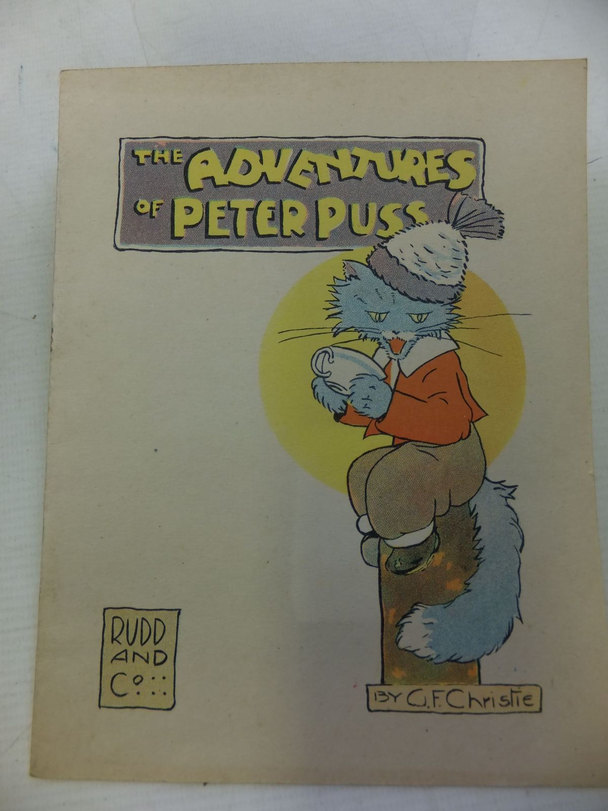 Photo of THE ADVENTURES OF PETER PUSS written by Christie, G.F. illustrated by Christie, G.F. published by Rudd &amp; Co. (STOCK CODE: 2114317)  for sale by Stella & Rose's Books