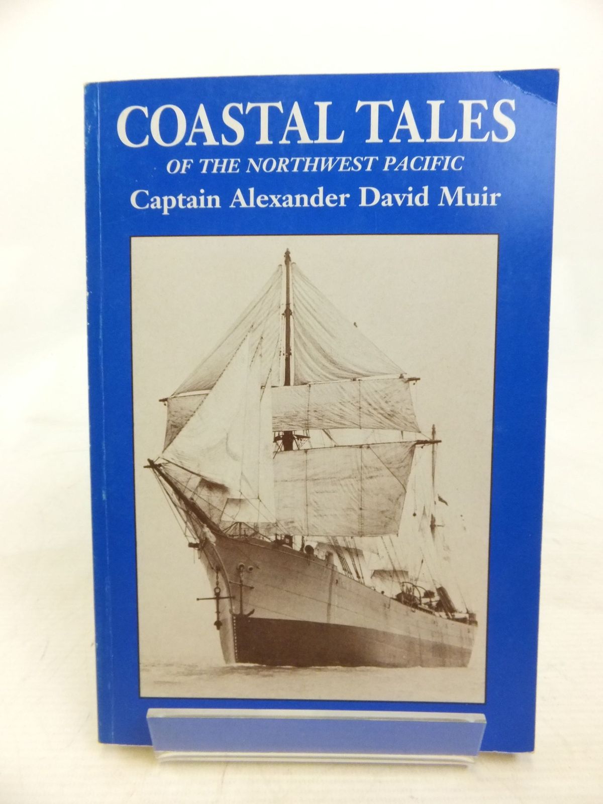 Photo of COASTAL TALES OF THE NORTHWEST PACIFIC written by Muir, Alexander David published by Muir Publications (STOCK CODE: 2115251)  for sale by Stella & Rose's Books