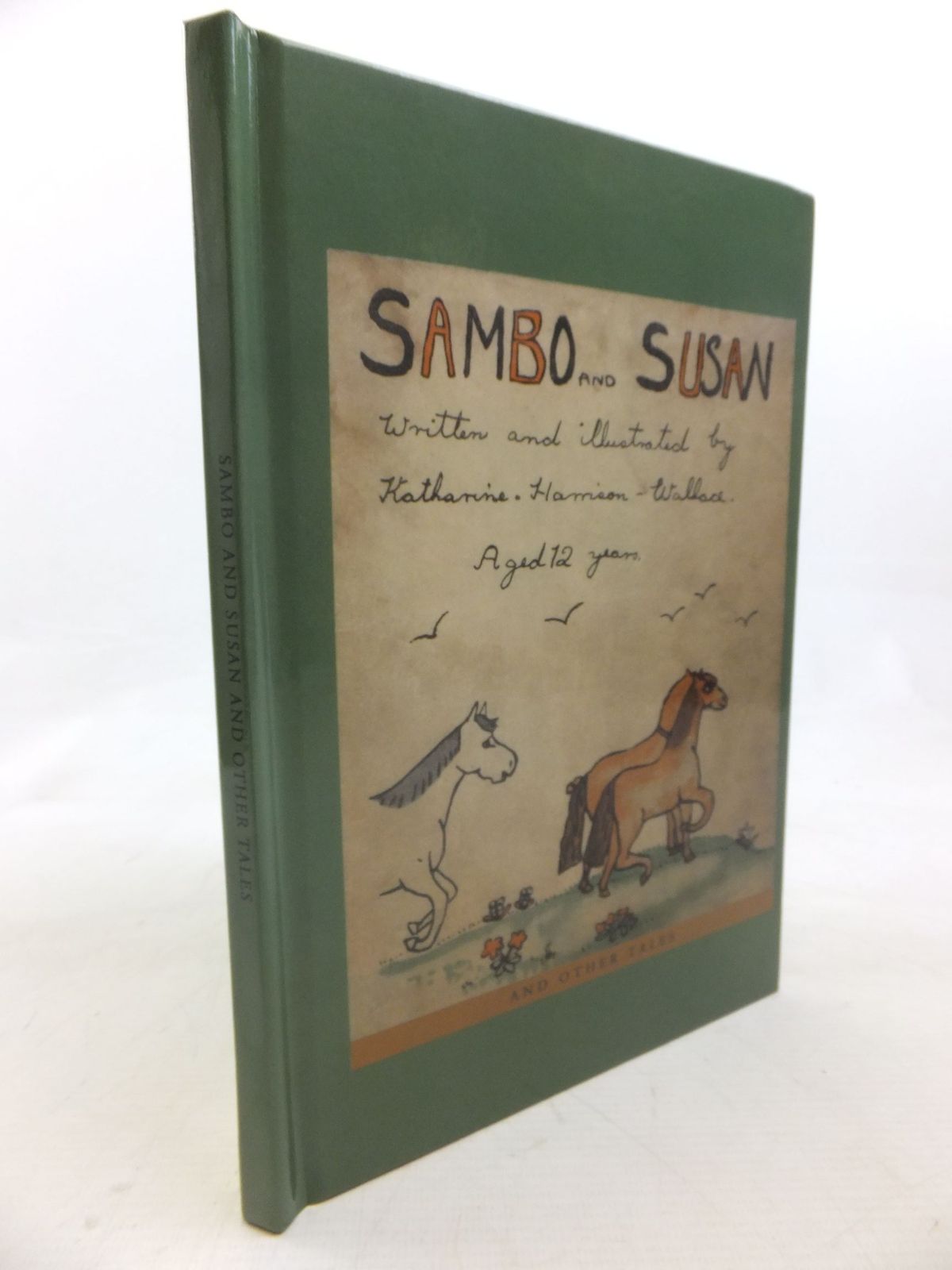 Photo of SAMBO AND SUSAN AND OTHER TALES written by Harrison-Wallace, Katharine illustrated by Harrison-Wallace, Katharine published by Apple Tree Press (STOCK CODE: 2116403)  for sale by Stella & Rose's Books
