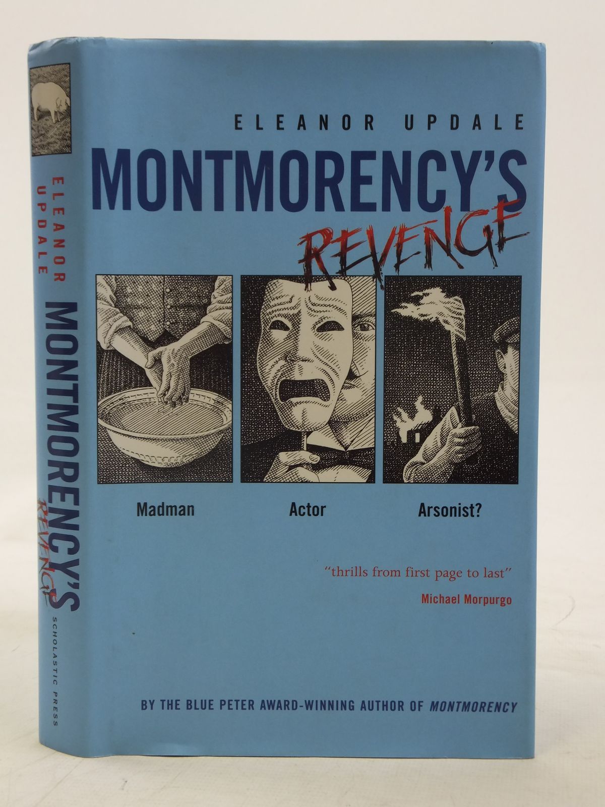 Photo of MONTMORENCY'S REVENGE written by Updale, Eleanor published by Scholastic Press (STOCK CODE: 2116501)  for sale by Stella & Rose's Books