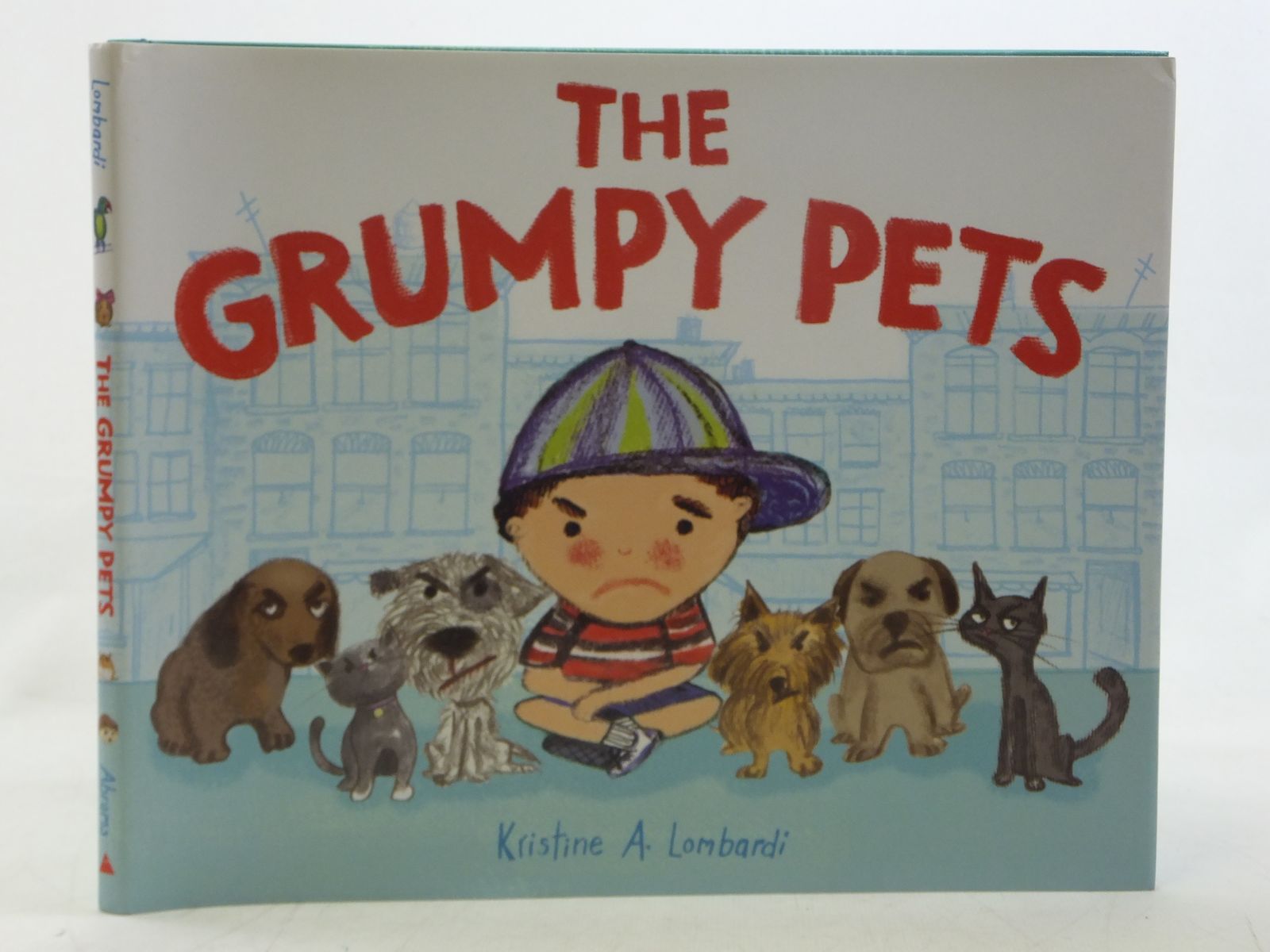Stella & Rose's Books THE GRUMPY PETS Written By Kristine A. Lombardi