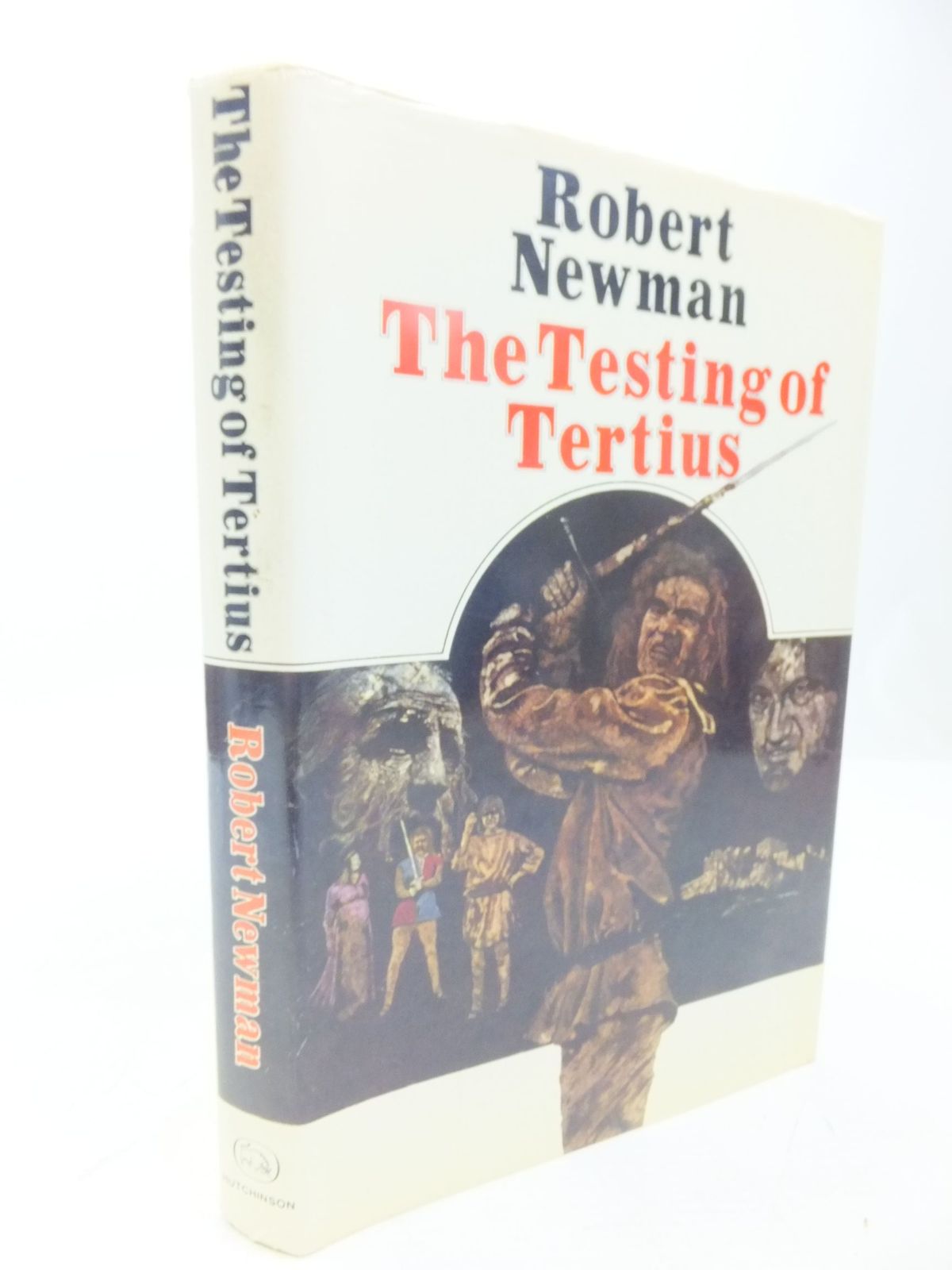 Photo of THE TESTING OF TERTIUS written by Newman, Robert published by Hutchinson of London (STOCK CODE: 2118521)  for sale by Stella & Rose's Books