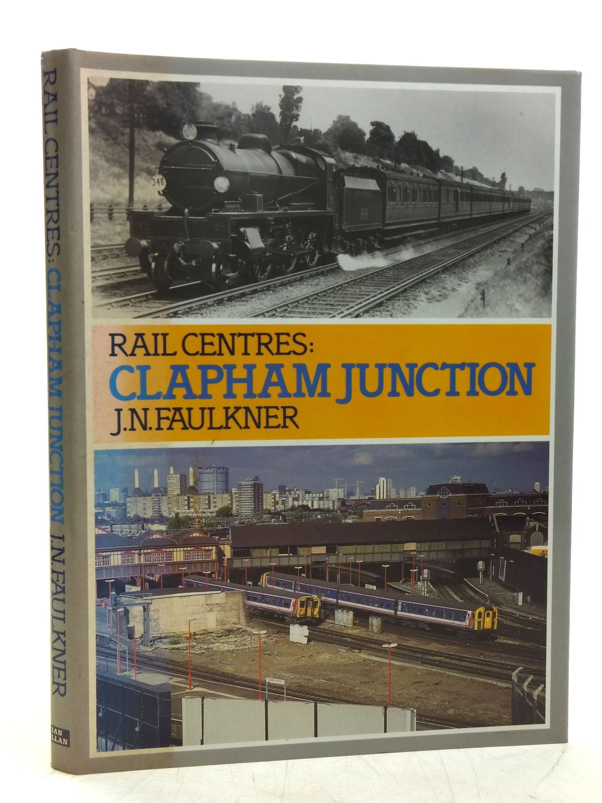 Photo of RAIL CENTRES: CLAPHAM JUNCTION written by Faulkner, J.N. published by Ian Allan Ltd. (STOCK CODE: 2118818)  for sale by Stella & Rose's Books