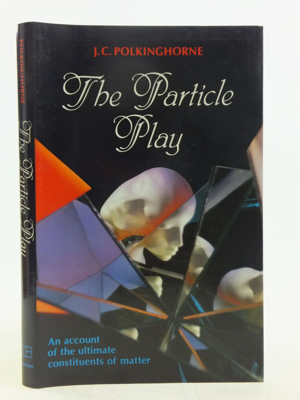 Photo of THE PARTICLE PLAY written by Polkinghorne, J.C. published by W.H. Freeman and Company (STOCK CODE: 2119117)  for sale by Stella & Rose's Books