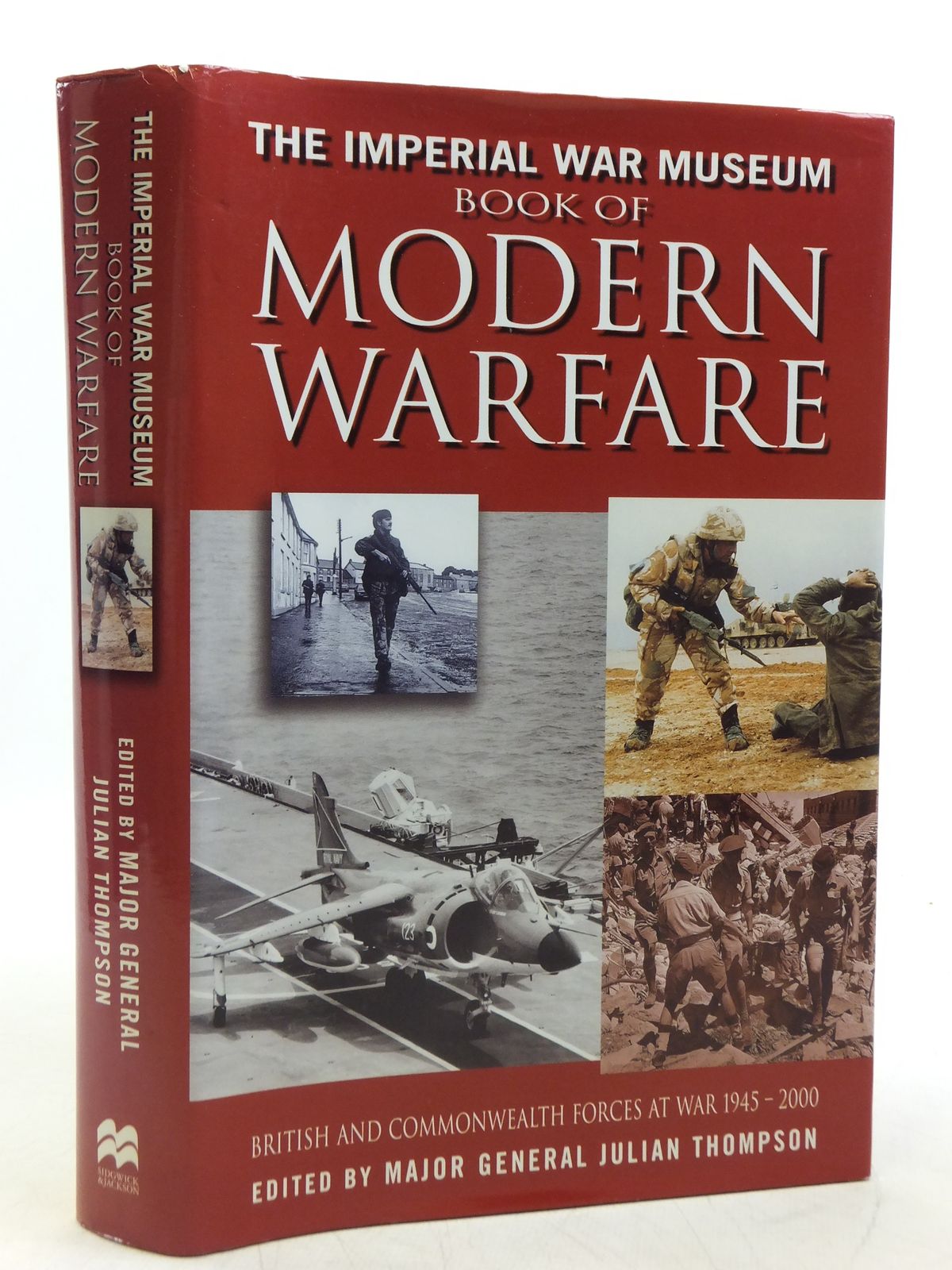 Photo of THE IMPERIAL WAR MUSEUM BOOK OF MODERN WARFARE written by Thompson, Julian published by Sidgwick & Jackson (STOCK CODE: 2119857)  for sale by Stella & Rose's Books